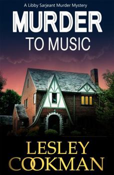 Murder to Music - Book #8 of the Libby Sarjeant