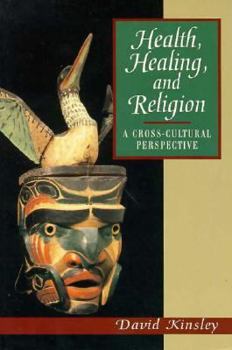 Paperback Health, Healing and Religion: A Cross Cultural Perspective Book