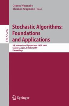 Paperback Stochastic Algorithms: Foundations and Applications: 5th International Symposium, Saga 2009 Sapporo, Japan, October 26-28, 2009 Proceedings Book