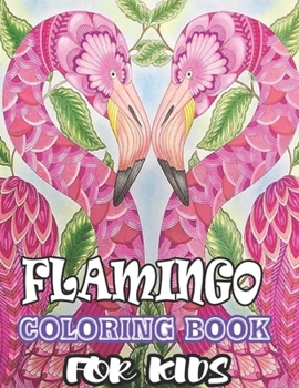 Flamingos Coloring Book: (Volume 1)