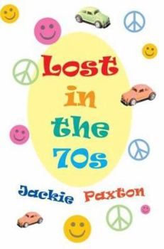 Paperback Lost in the 70s Book