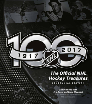 Hardcover The Official NHL Hockey Treasures: Centennial Edition Book