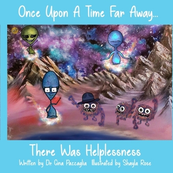 Paperback Once Upon A Time Far Away: There Was Helplessness Book
