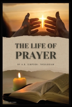 Paperback The Life of Prayer Book