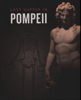 Paperback Last Supper in Pompeii Book