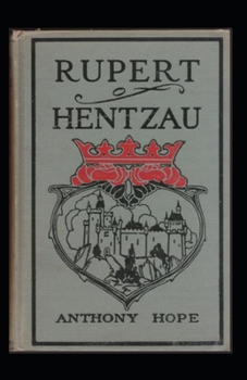 Paperback Rupert of Hentzau (Illustarted) Book