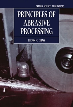 Hardcover Principles of Abrasive Processing Book