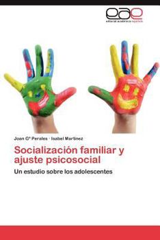 Paperback Socializacion Familiar y Ajuste Psicosocial [Spanish] Book