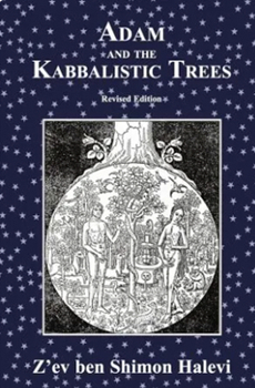 Hardcover Adam and the Kabbalistic Trees Book