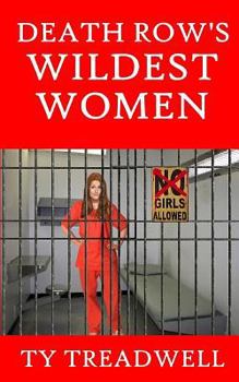 Paperback Death Row's Wildest Women Book