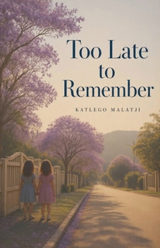 Paperback Too late to remember Book