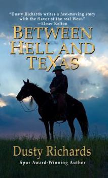 Between Hell and Texas - Book #2 of the Byrnes Family Ranch