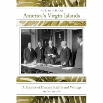 Paperback America's Virgin Islands: A History of Human Rights and Wrongs Book