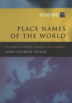 Paperback Place Names of the World - Europe: Historical Context, Meanings and Changes Book