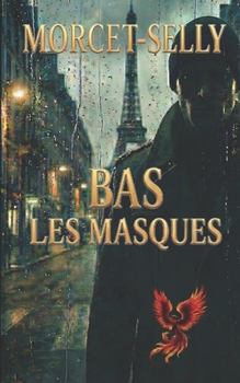 Paperback Bas les masques [French] Book