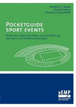 Paperback Pocketguide Sport Events: Richtlinien, Daten und Fakten zur Durchführung von Sport- und Grossveranstaltungen [German] Book