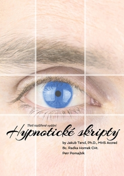 Paperback Hypnotické skripty: T&#345;etí rozsí&#345;ené vydání [Czech] Book