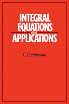 Paperback Integral Equations and Applications Book