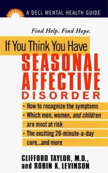 Mass Market Paperback If You Think You Have Seasonal Affective Disorder Book