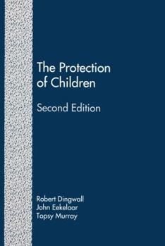 Paperback The Protection of Children (Second Edition): State Intervention and Family Life Book