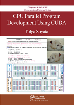 Paperback Gpu Parallel Program Development Using Cuda Book