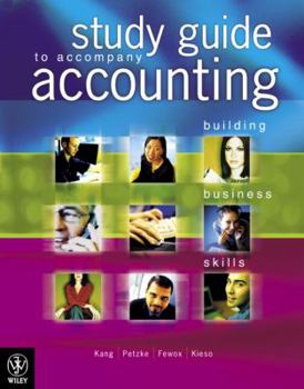 Accounting: Building Business Skills Study Guide