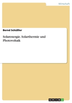 Paperback Solarenergie. Solarthermie und Photovoltaik [German] Book