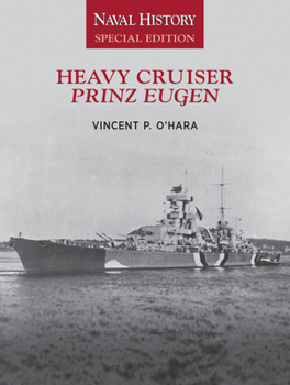 Paperback Heavy Cruiser Prinz Eugen: Naval History Special Edition Book