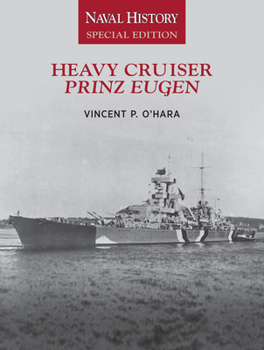 Paperback Heavy Cruiser Prinz Eugen: Naval History Special Edition Volume 5 Book