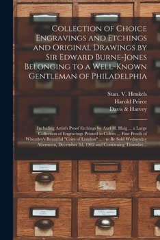 Paperback Collection of Choice Engravings and Etchings and Original Drawings by Sir Edward Burne-Jones Belonging to a Well-known Gentleman of Philadelphia: Incl Book