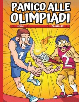 Panico alle Olimpiadi: Fumetto Umoristico sullo Sport (Italian Edition)