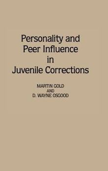 Hardcover Personality and Peer Influence in Juvenile Corrections Book