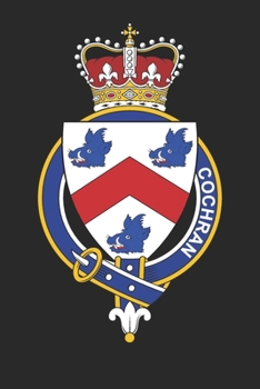 Cochran: Cochran Coat of Arms and Family Crest Notebook Journal (6 x 9 - 100 pages)