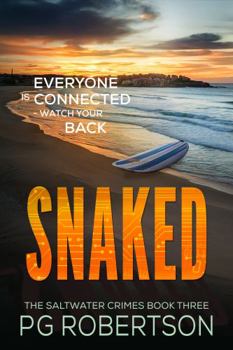 Paperback Snaked: Everyone is Connected-Watch your Back Book