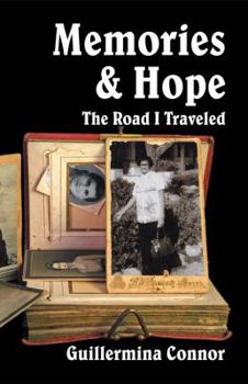 Paperback Memories and Hope: The Road I Traveled Book