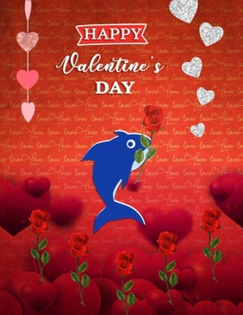 Happy valentine's Day: Cute Shark Theme Cover Blank Sketchbook (8.5 x 11 Inches) For Her Or Him Boyfriend Girlfriend Women Wife Husband Kids For ... Day, Birthday Gift Ideas For Shark Lovers.