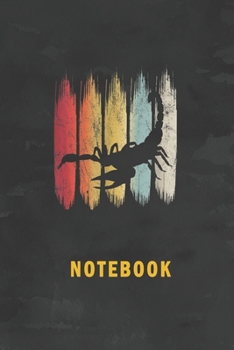 Notebook: Composition Notebook For Scorpion Lovers - Journal for Writing - College Ruled Blank Lined Size 6" x 9" 110 Pages Gift for Holidays Present for Thanksgiving (Scorpion Lovers Notebook)