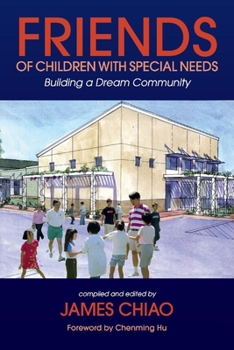 Paperback Friends of Children with Special Needs: Building a Dream Community Book