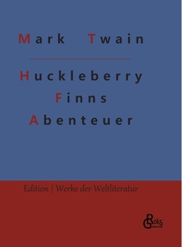 Hardcover Huckleberry Finns Abenteuer [German] Book
