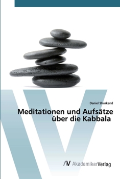 Paperback Meditationen und Aufsätze über die Kabbala [German] Book