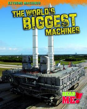 Hardcover The World's Biggest Machines Book