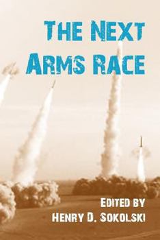 Paperback The Next Arms Race Book