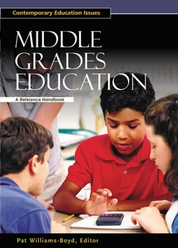 Hardcover Middle Grades Education: A Reference Handbook Book