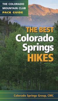 Paperback The Best Colorado Springs Hikes Book