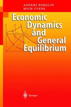 Paperback Economic Dynamics and General Equilibrium: Time and Uncertainty Book