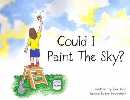 Paperback Could I Paint the Sky? Book
