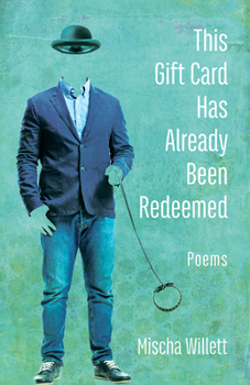 Paperback This Gift Card Has Already Been Redeemed: Poems Book