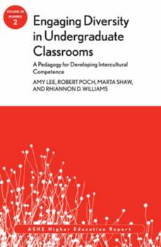 Paperback Engaging Diversity in Undergraduate Classrooms: A Pedagogy for Developing Intercultural Competence Book
