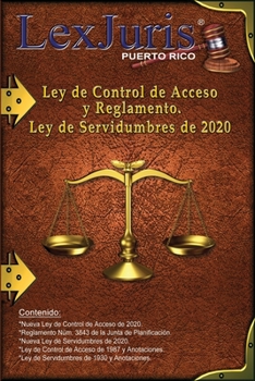 Paperback Nueva Ley de Control de Acceso de 2020: Nueva Ley de Servidumbres y Reglamento de la Junta de Planificaci?n. [Spanish] Book