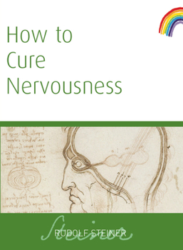 Paperback How to Cure Nervousness: (Cw 143) Book